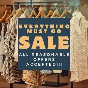 Everything must GO!!! 🛍️